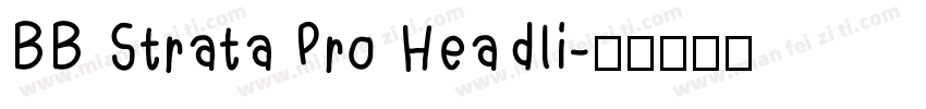 BB Strata Pro Headli字体转换